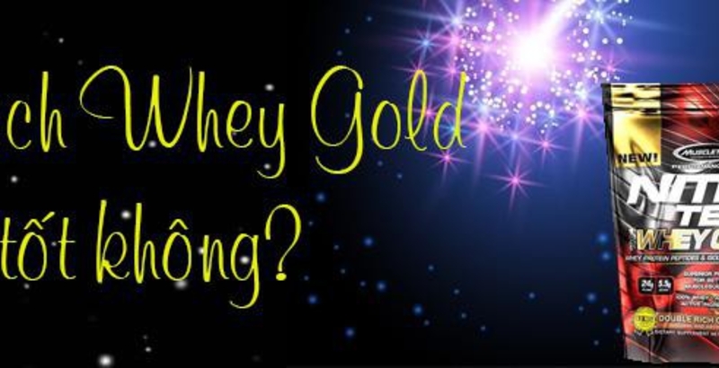 Sữa tăng cơ Nitro Tech Whey Gold 8lbs có tốt không?