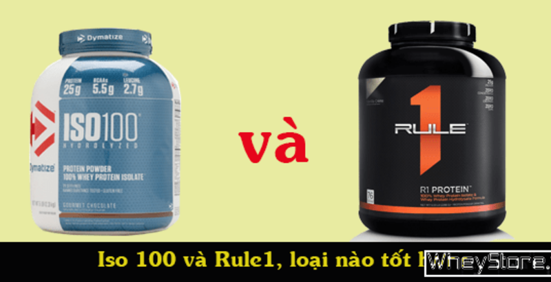 So sánh Rule 1 và Iso 100, loại nào tăng cơ tốt hơn?