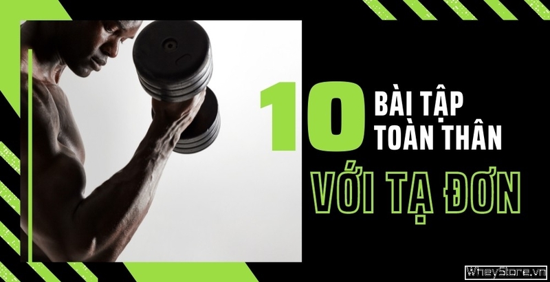 10 bài tập toàn thân với tạ đơn dễ dàng F8 beta2 casino trực tuyến, xổ số, nổ hũ, bắn cá tại nhà