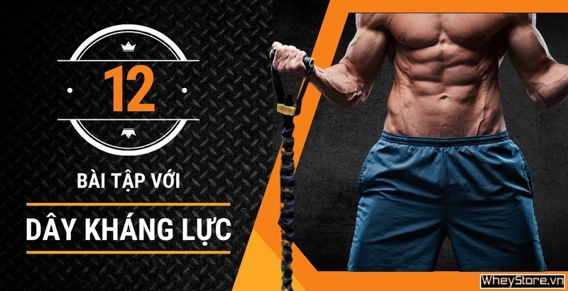 12 bài tập với dây kháng lực siết cơ toàn thân cho nam và nữ