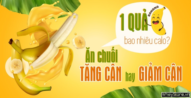1 quả chuối bao nhiêu calo? Ăn chuối M f8beta2 c cá cược WC 2026 hay giảm cân?