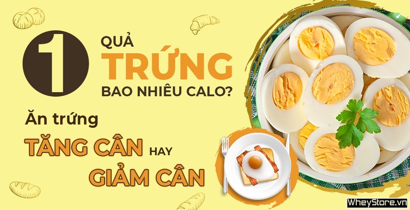 1 quả trứng bao nhiêu calo? Ăn trứng M f8beta2 c cá cược WC 2026 hay giảm cân
