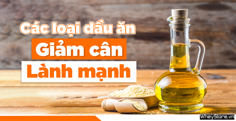 Các loại dầu ăn giảm cân lành mạnh, tốt cho F8bet09 vip giải trí trực tuyến