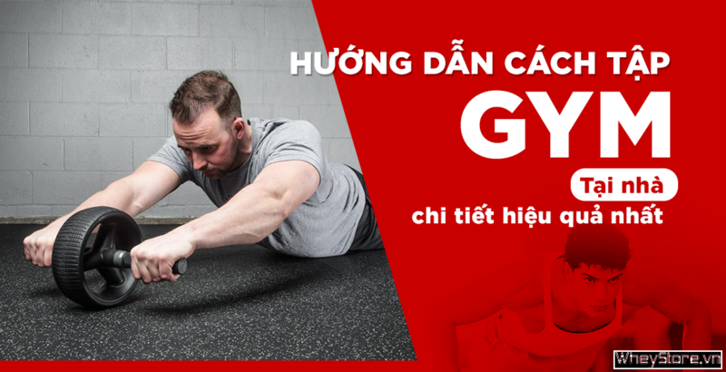 Top 10 bài tập Gym tại nhà nâng cao thể lực đẩy lùi Covid 19