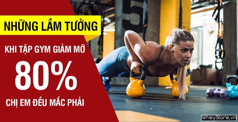 Những lầm tưởng khi tập gym giảm mỡ 80% chị em đều mắc phải