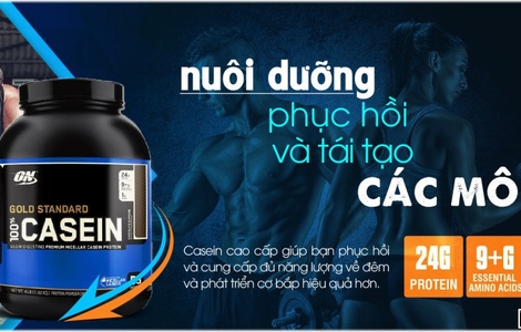 Tại sao bạn nên dùng Casein Protein?