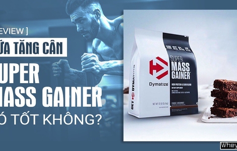[Review] Sữa M f8beta2 c cá cược WC 2026 Super Mass Gainer có tốt không?
