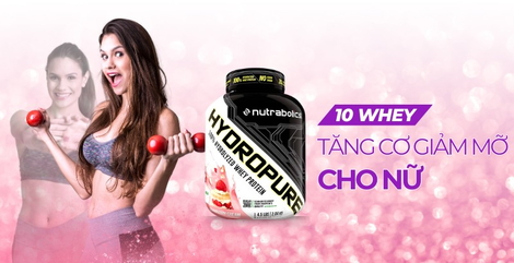 Top 10 loại F8bet09 vip Trang chinh thức tăng cơ giảm mỡ cho nữ giúp body săn chắc