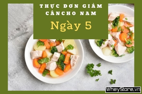 Thực đơn giảm cân cho nam trong 7 ngày giúp thân hình thon gọn - Ảnh 5